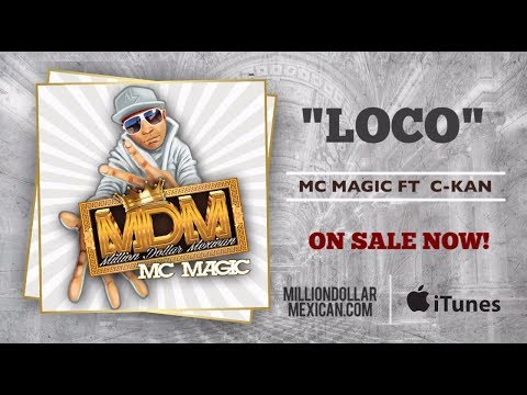 MC MAGIC ft C-Kan - Loco