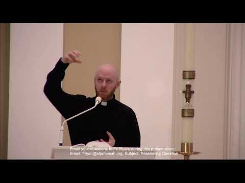 Fr. Ryan - Passioning S1E7