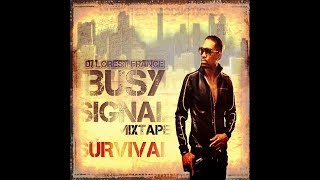 BRAND NEW 2018**BUSY SIGNAL MIXTAPE ( SURVIVAL )