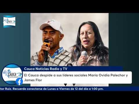 El Cauca despide a sus líderes sociales María Ovidia Palechor y James Flor