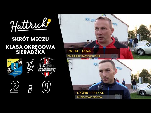 KS Złoczewia Złoczew - KS Karsznice - Klasa Okręgowa Sieradzka - 27 kolejka - skrót meczu i wywiady