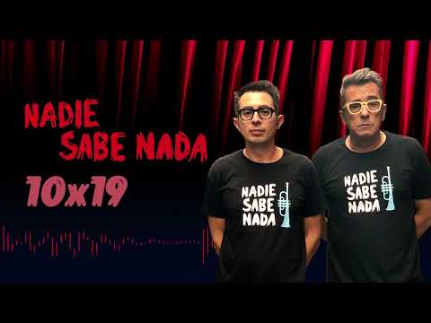 Nadie Sabe Nada 10x19 - ¿Ustedes creen que ya estemos en México?