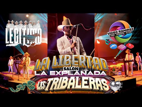 ✨ Estreno 2025 | 🔥 Las Tribaleras | 🎶 Grupo Legítimo | 📍 La Libertad | 🏟️ Salón Explanada 💃🕺