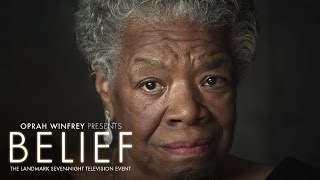 Dr. Maya Angelou on Loving and Letting Go | Belief | Oprah Winfrey Network