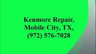 preview picture of video 'Kenmore Repair, Mobile City, TX, (972) 576-7028'