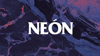 Neón Lyrics English Translation