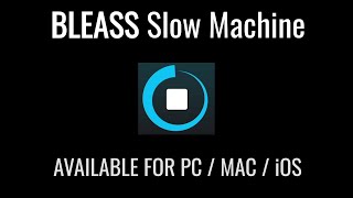 Video thumbnail for BLEASS Slow Machine #Plugin #Demo by BLEASS