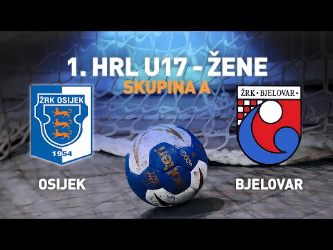 Osijek vs Bjelovar | 1. HRL U17 - Žene (Završnica - Skupina A)