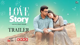 Love Story | Bonny Sengupta | Rittika Sen | Rajiv Kumar | Savvy | May 26th | Addatimes