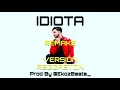 JD Pantoja - Idiota REMAKE VERSIÓN REGGAETON 2020 (Prod By EkozBeats) JD Pantoja - Idiota REMAKE VERSIÓN REGGAETON 2020 (Prod By EkozBeats)
