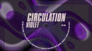 Circulation ‎– Violet