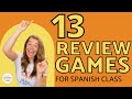 13 Review Games For Spanish Class In High School And Middle School