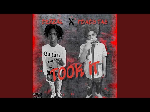 Took it (feat. Bezzal)