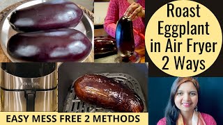 How To Roast Eggplant in Air Fryer - 2 Ways for Beginners