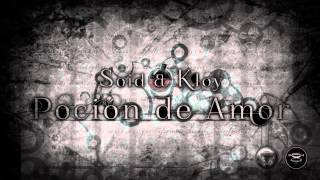 Soid & Kloy-Poción de Amor