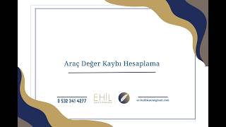 Araç Değer Kaybı Hesaplama - EHİL Hukuk Bürosu Ankara