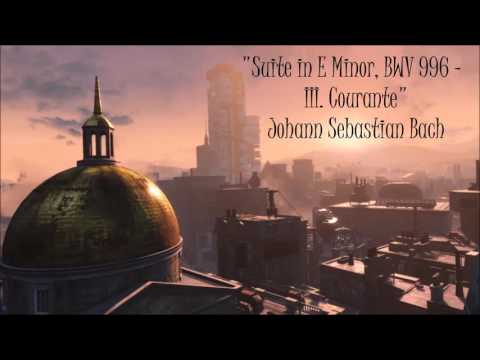 Fallout 4: Classical Radio - Suite in E Minor, BWV 996 - III. Courante - Johann Sebastian Bach