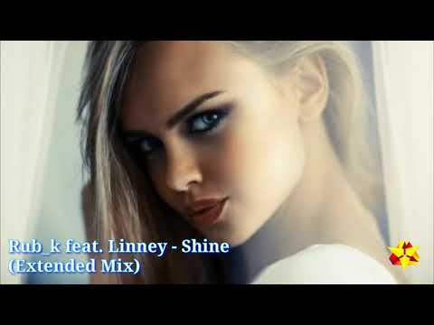 Rub!K feat. Linney - Shine (Extended Mix) [VOCAL TRANCE]