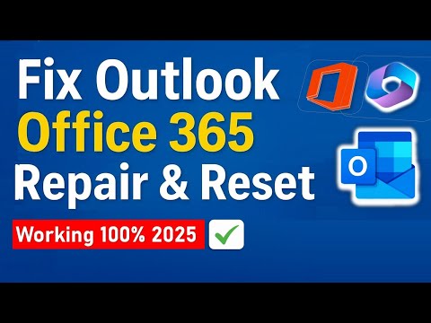 Fix Outlook & Office 365 Not Working on Windows 11 | Repair & Reset Guide (2025)