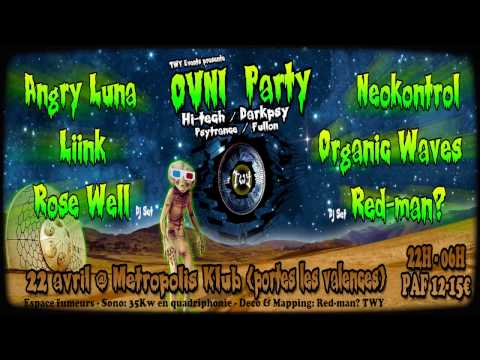 Rose Well, Neokontrol, Angry Luna, LiinK, Organic Waves @ OVNI Party TWY Valence (FR)