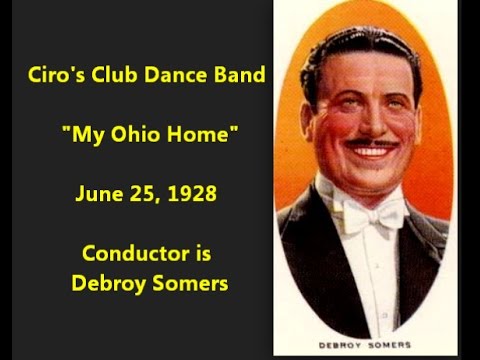 Ciro's Club Dance Band "My Ohio Home" (1928) conductor Debroy Somers BRITISH DANCE BAND 1920s London