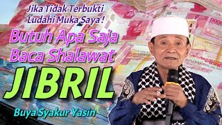 Download lagu Shalawat Jibril Buya Syakur Yasin mp3