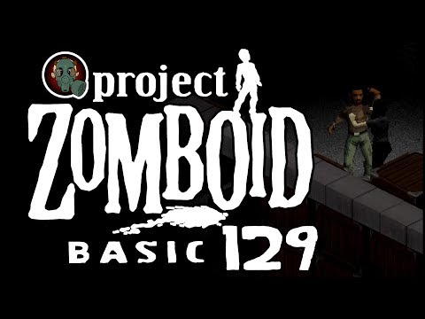 Project Zomboid | Basic | Building Supply Run | Ep 129