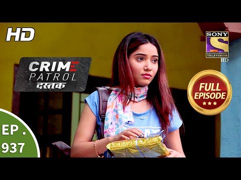 Crime Patrol Dastak - Ep 937 - Full Episode - 20th December, 2018