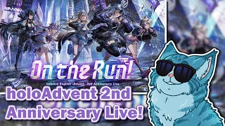 hololive English -Advent- 2nd Anniversary Live: On the Run Watchalong! | Moral Truth