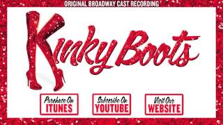 KINKY BOOTS Cast Album - The History of Wrong Guys