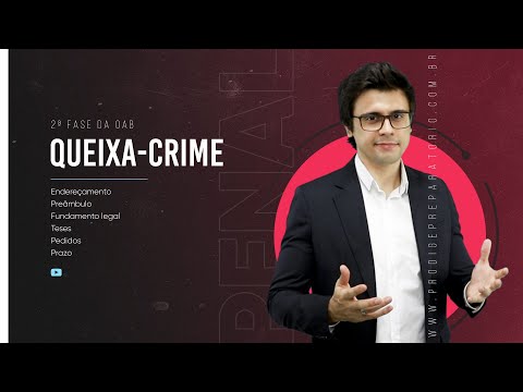 Criminal complaint (2nd Phase of the OAB - How to write the document)