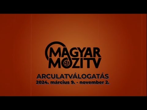 Magyar Mozi TV arculatválogatás [2024. március 9. - november 2.]