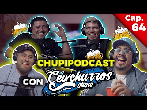 CHUPIPODCAST CON CEVICHURROS SHOW - ENTRE COMPAS #64