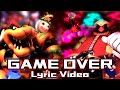 DEATH BATTLE GAME OVER Lyric Video