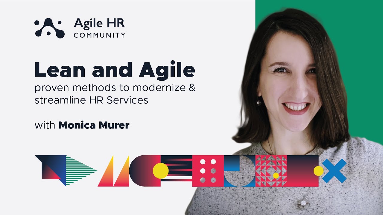 Lean and Agile - proven methods to modernize and streamline HR Services