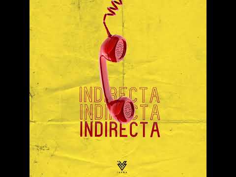 Ivana - Indirecta (Audio Oficial)
