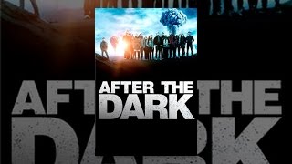 After the Dark