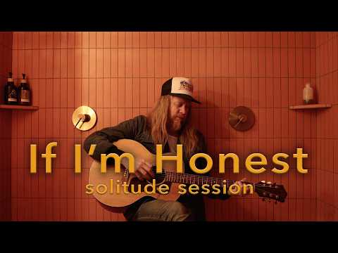 Stu Larsen - If I'm Honest (Solitude Session)