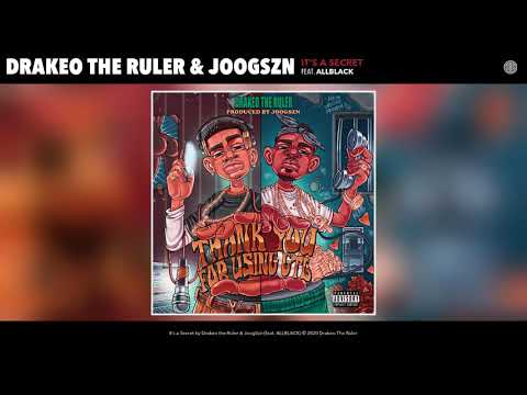Drakeo the Ruler & JoogSzn ft. ALLBLACK - It's a Secret (Audio)
