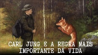 Carl Jung e a Regra Mais Importante da Vida