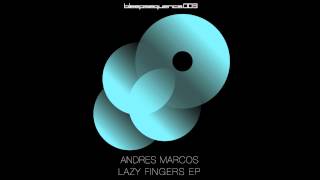[blpsq003] Andres Marcos - Lazy Fingers (Le Jockey's Garage Wonk Out)