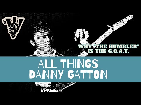 All Things Danny Gatton!! - Josh Smith