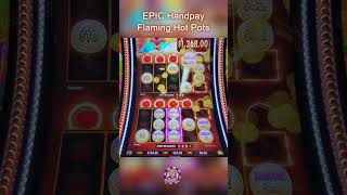 EPIC Handpay on Flaming Hot Pots #casino #jackpot #slots