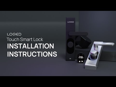 LOQED Touch Smart Lock - Installation video