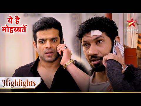 Ye Hai Mohabbatein | Kidnapper ne kiya Raman ko call!