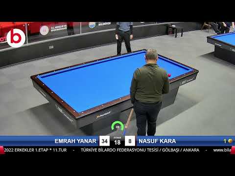 EMRAH YANAR & NASUF KARA Bilardo Maçı - 2022 ERKEKLER 1.ETAP-11.TUR