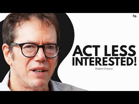 The Hidden Power of Making People Chase You! | Robert Greene