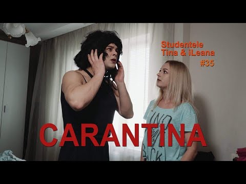 #35 Studentele - Tina si iLeana (Carantina)
