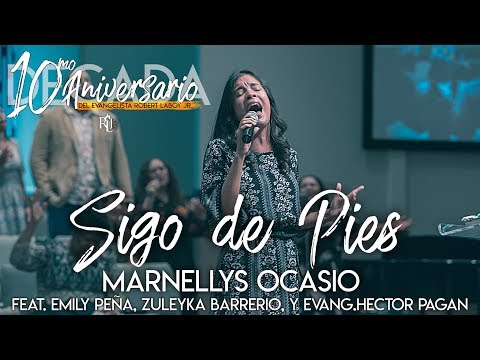 Marnellys Ocasio - Sigo de Pies (10 Aniversario del Evang.Robert Laboy Jr "DECADA")