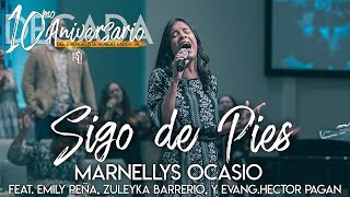 Video thumbnail of "Marnellys Ocasio - Sigo de Pies (10 Aniversario del Evang.Robert Laboy Jr "DECADA")"